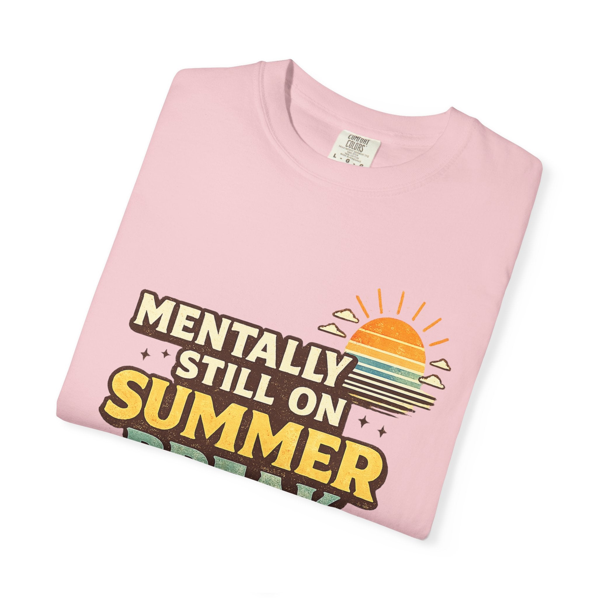 Mentally Still on Summer Break T-shirt | Retro Sun Sunglasses