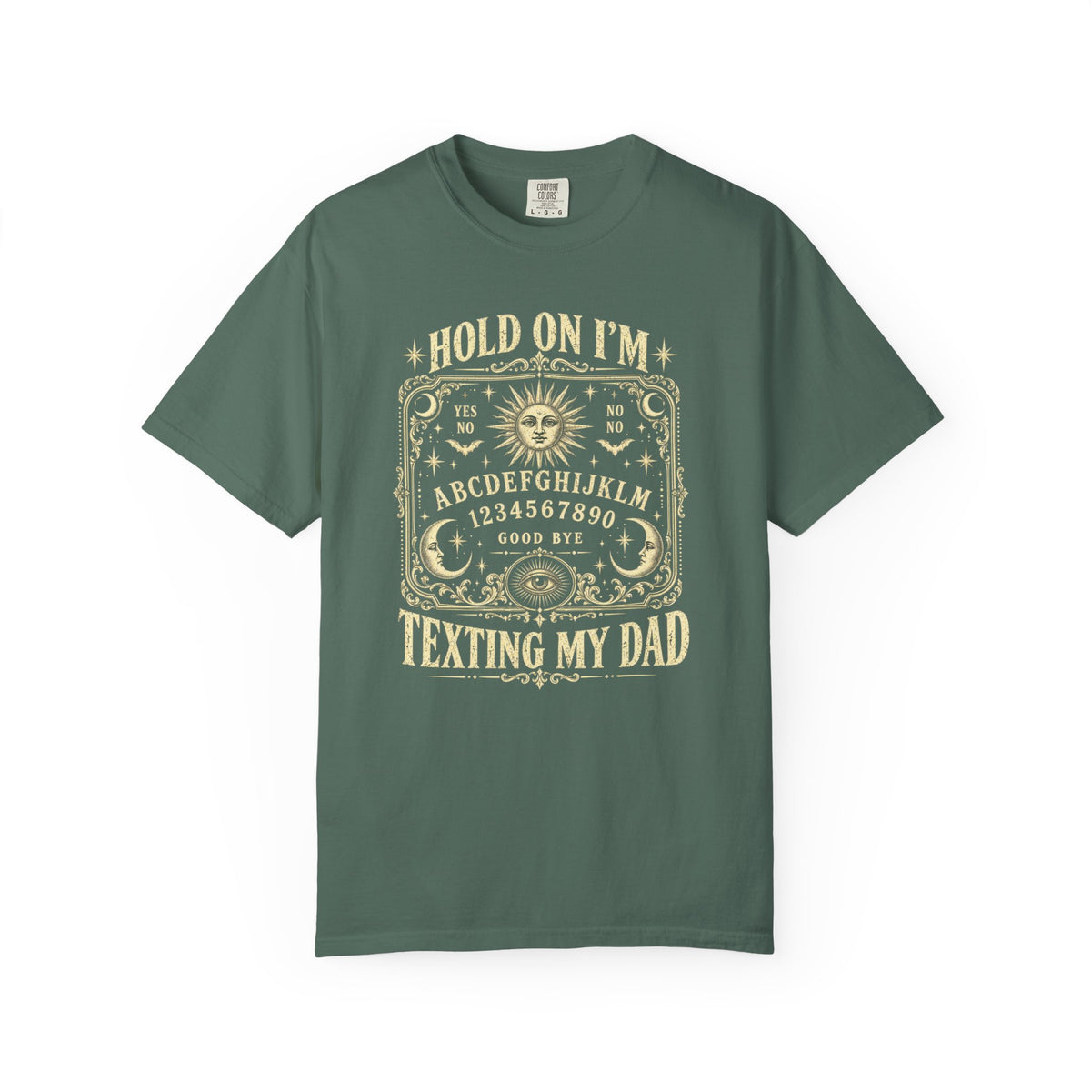 Hold On I'm Texting My Dad Ouija Board T-Shirt, Funny Spooky Dad Humor Gift, Vintage Paranormal Graphic Tee