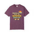 Mentally Still on Summer Break T-shirt | Retro Sun Sunglasses