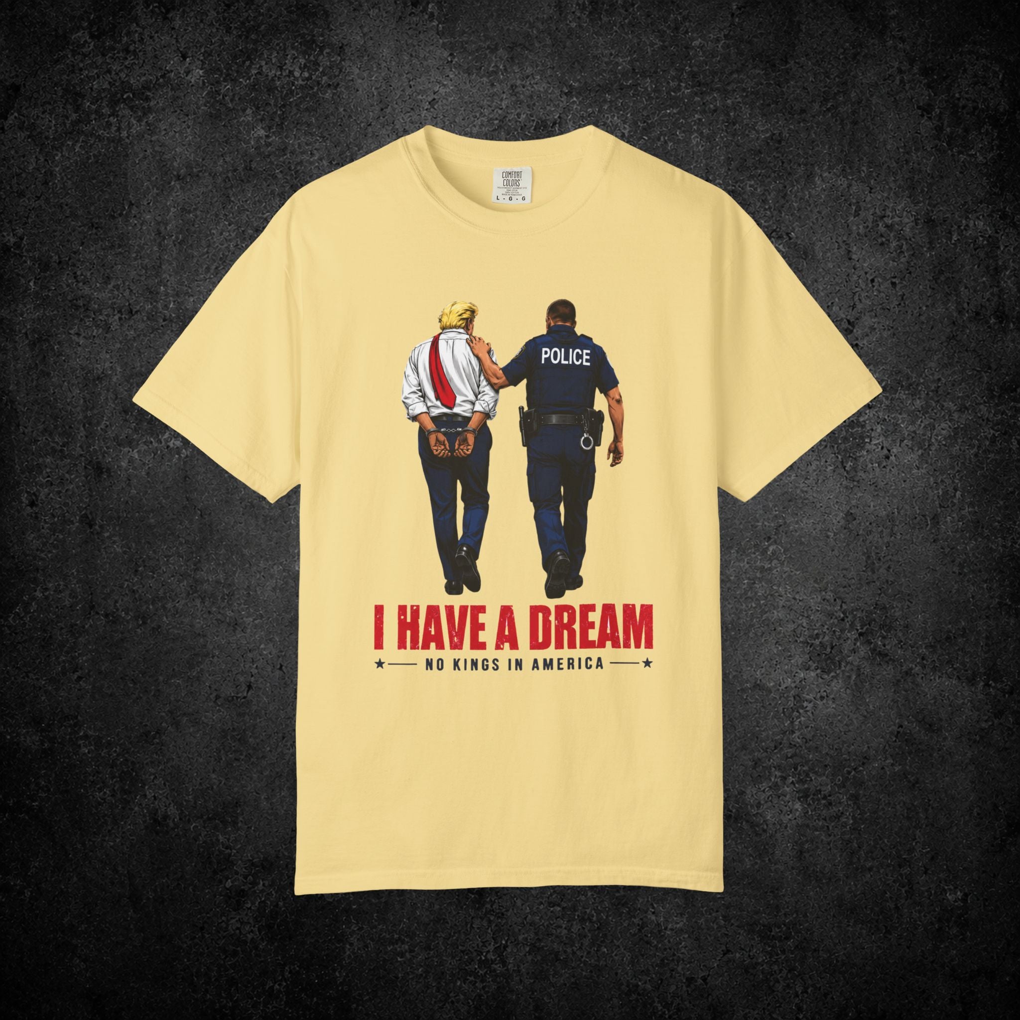 I Have a Dream T-shirt | Police Escort Illustration, No Kings in America