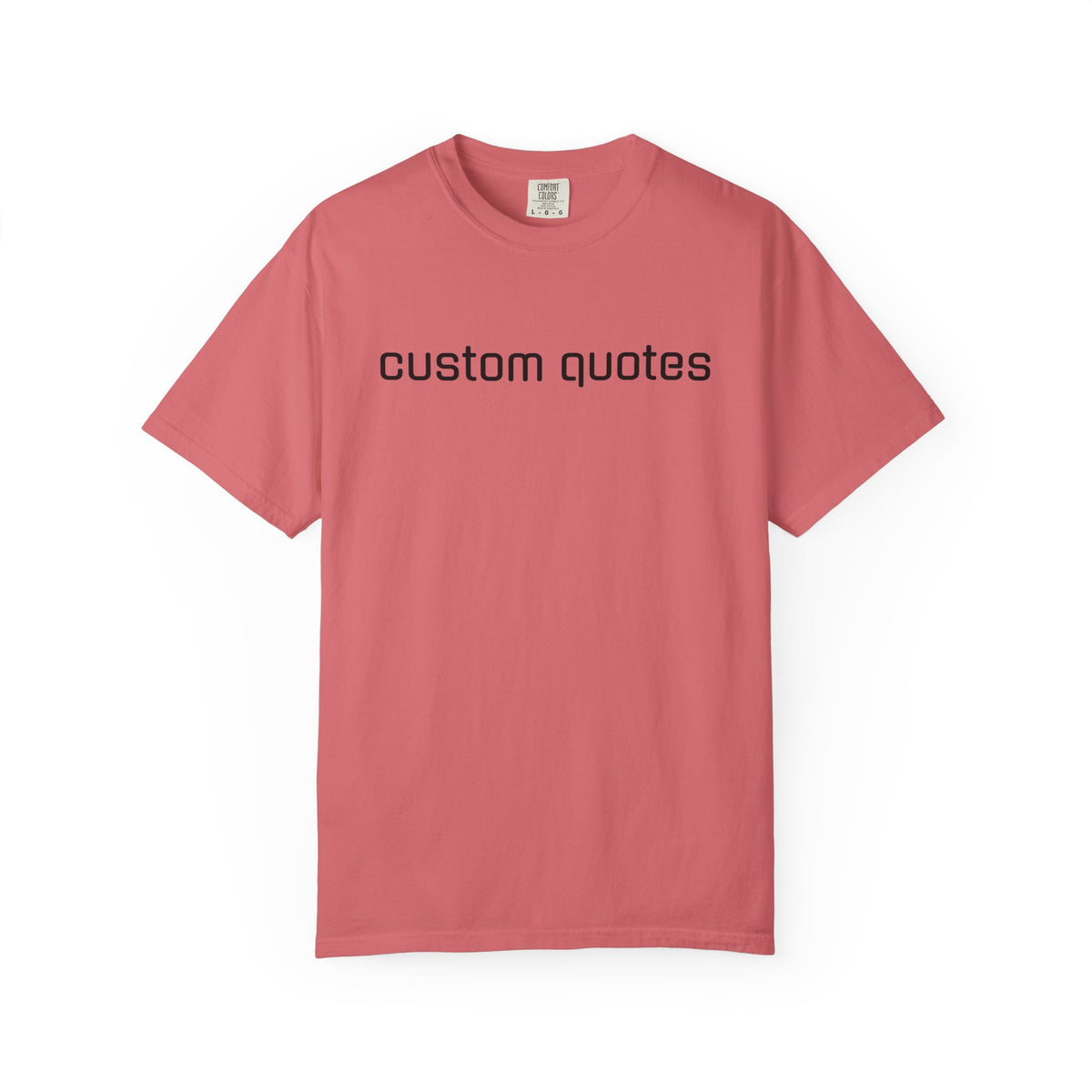 Custom Text T-Shirt, Personalized Name or Quote, Custom Gift Tee
