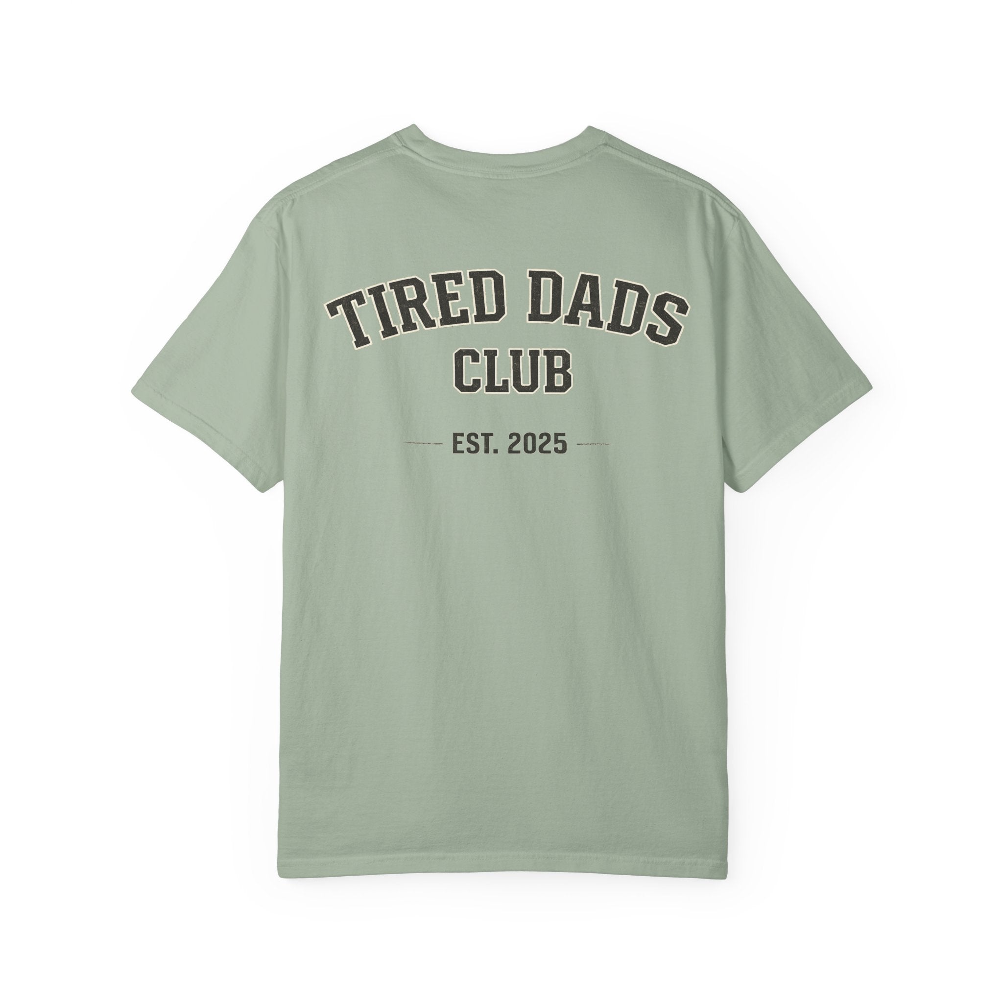 Tired Dads Club T-shirt | Est. 2025, Retro Collegiate Back Print