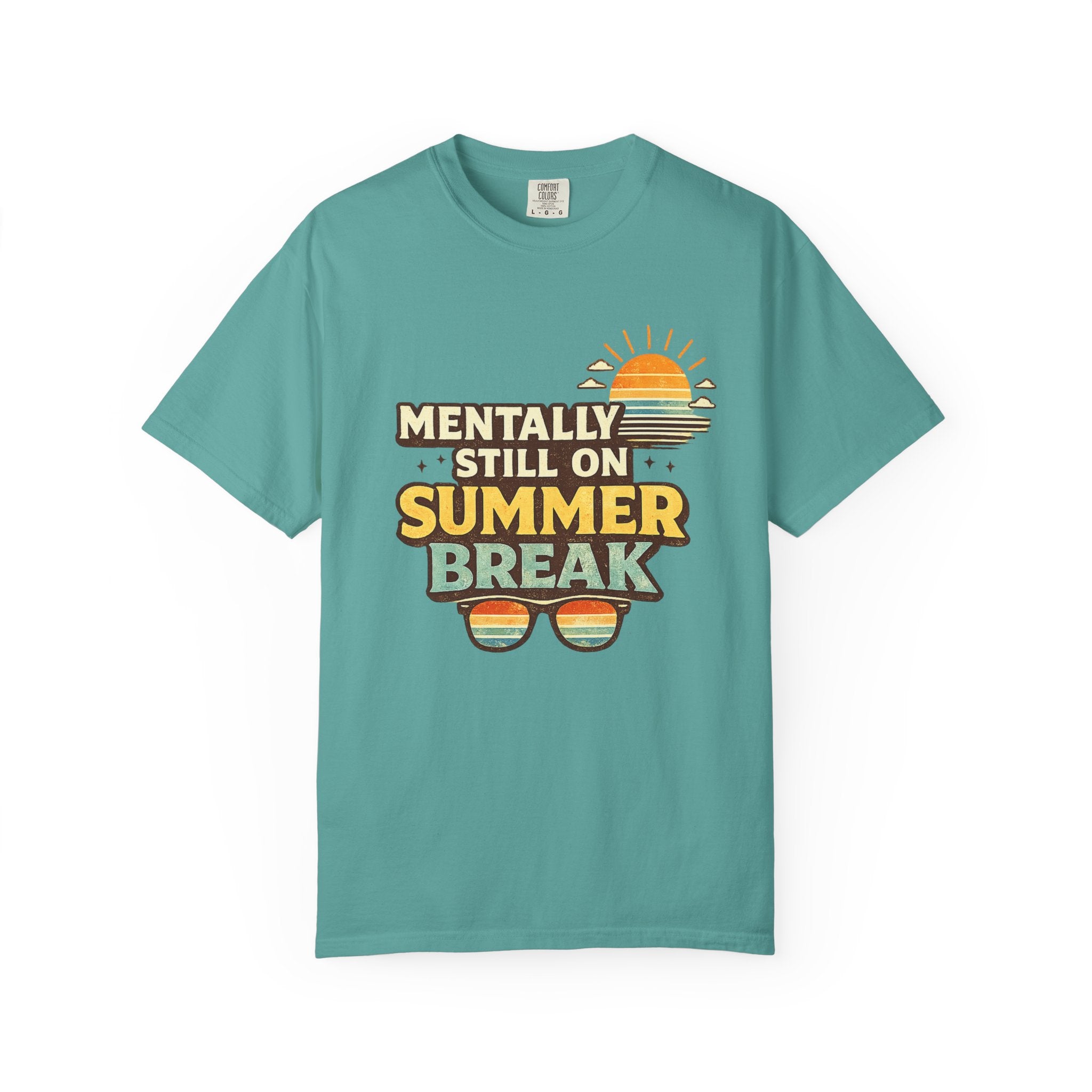 Mentally Still on Summer Break T-shirt | Retro Sun Sunglasses