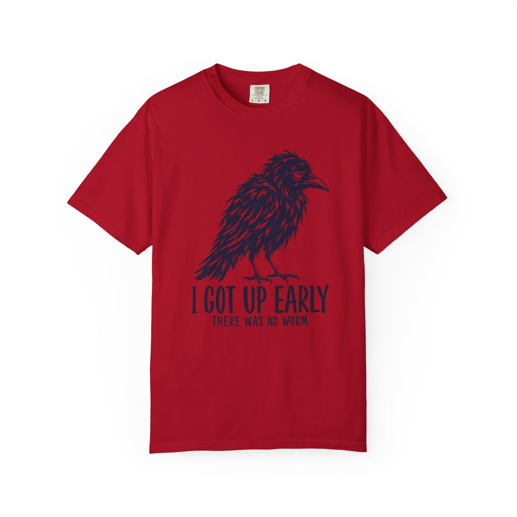 I Got Up Early There Was No Worm T-Shirt, Funny Crow Gift, Morning Humor Tee