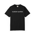 Custom Text T-Shirt, Personalized Name or Quote, Custom Gift Tee