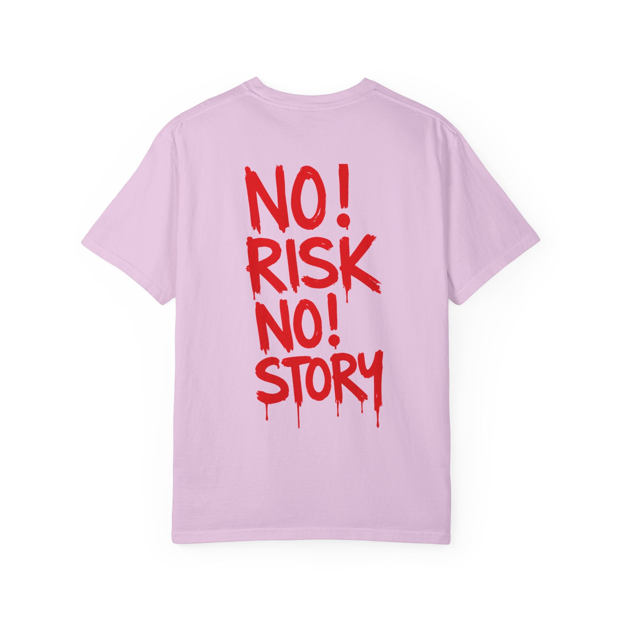 No Risk No Story T-shirt | Red Graffiti Text Back Print