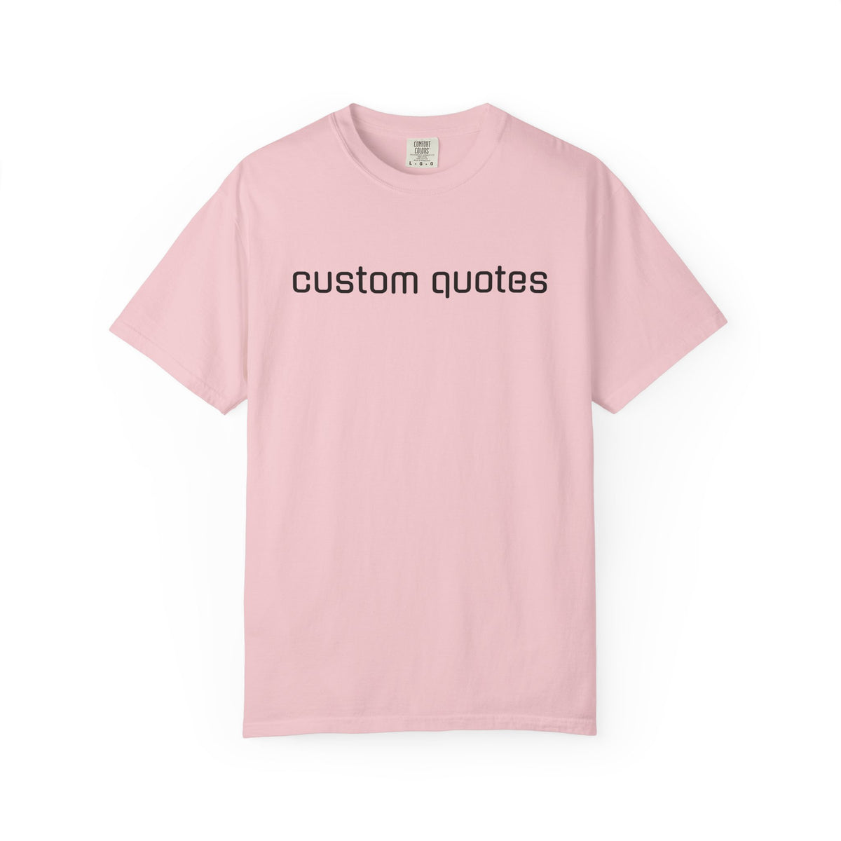 Custom Text T-Shirt, Personalized Name or Quote, Custom Gift Tee