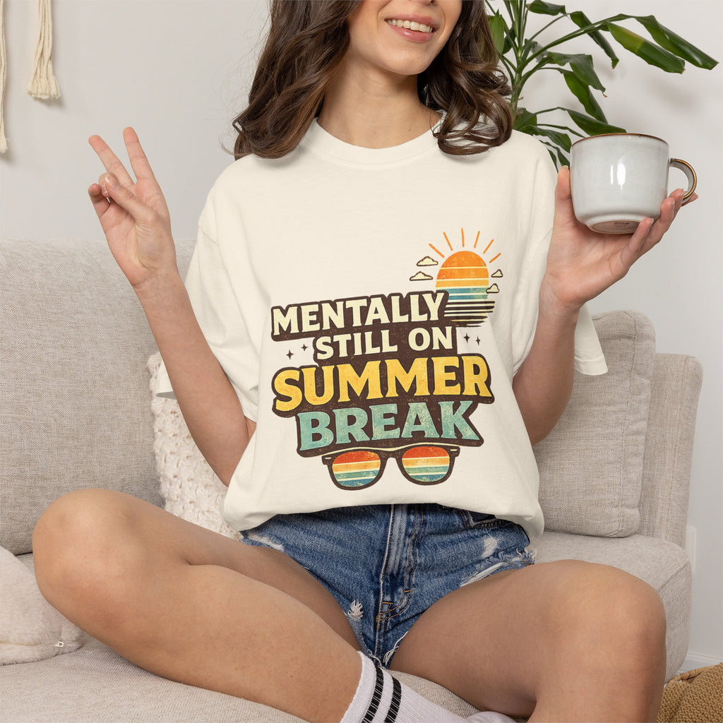 Mentally Still on Summer Break T-shirt | Retro Sun Sunglasses