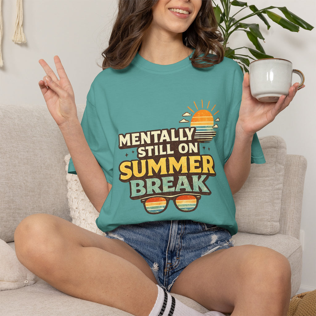 Mentally Still on Summer Break T-shirt | Retro Sun Sunglasses