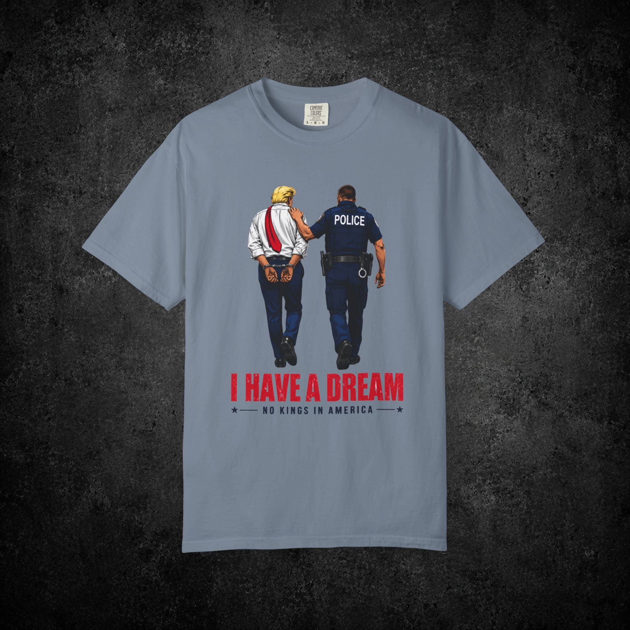 I Have a Dream T-shirt | Police Escort Illustration, No Kings in America