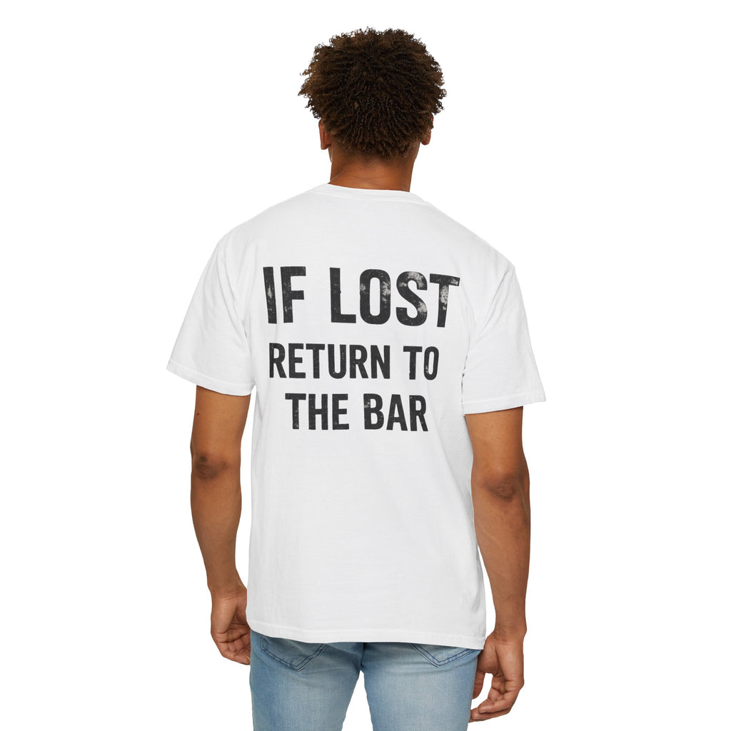 If Lost Return To The Bar Tee | T-shirt