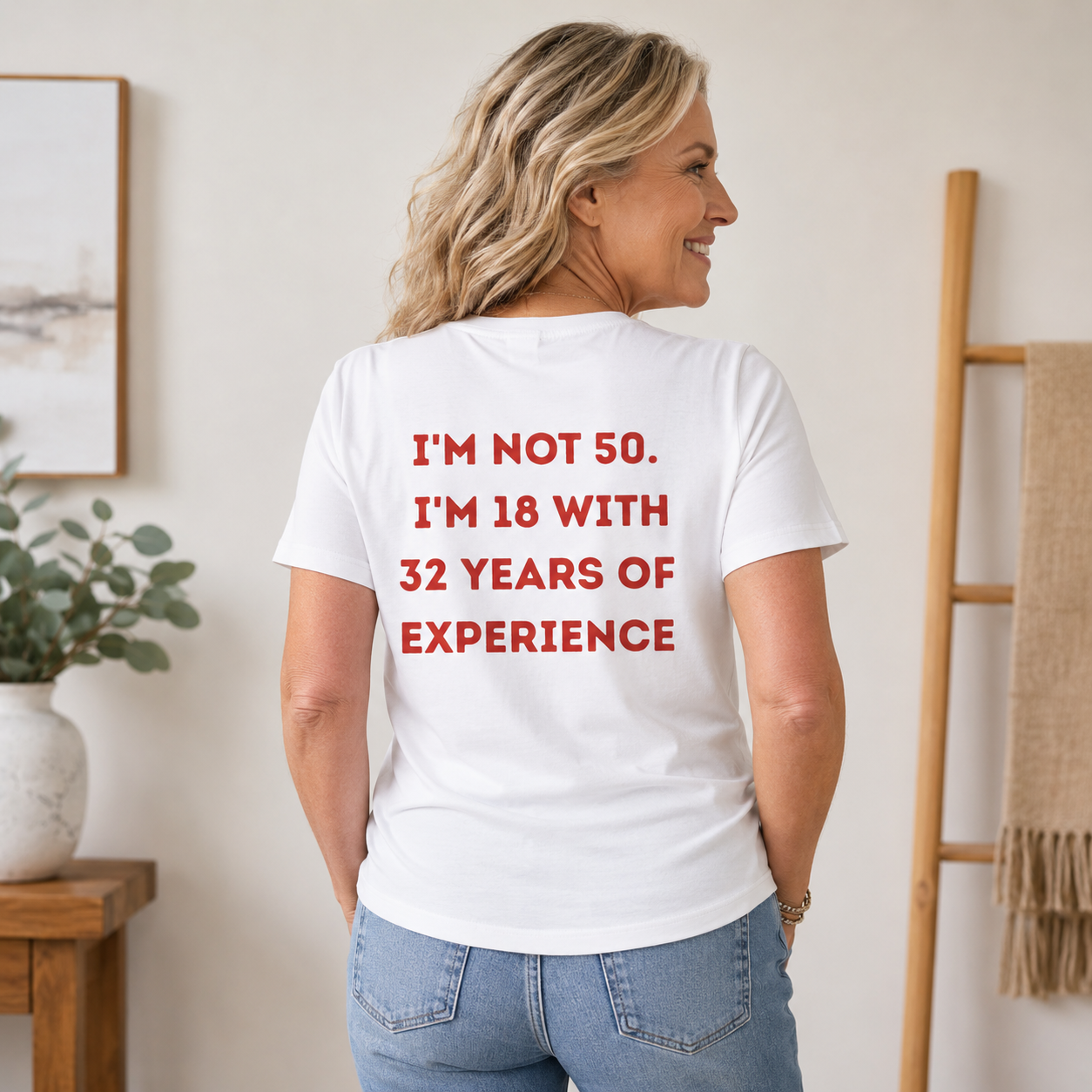 Im Not 50 Im 18 With 32 Years Of Experience T-shirt