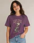 I Got That Dog In Me T-Shirt | Illustrated Rescue Dog Design