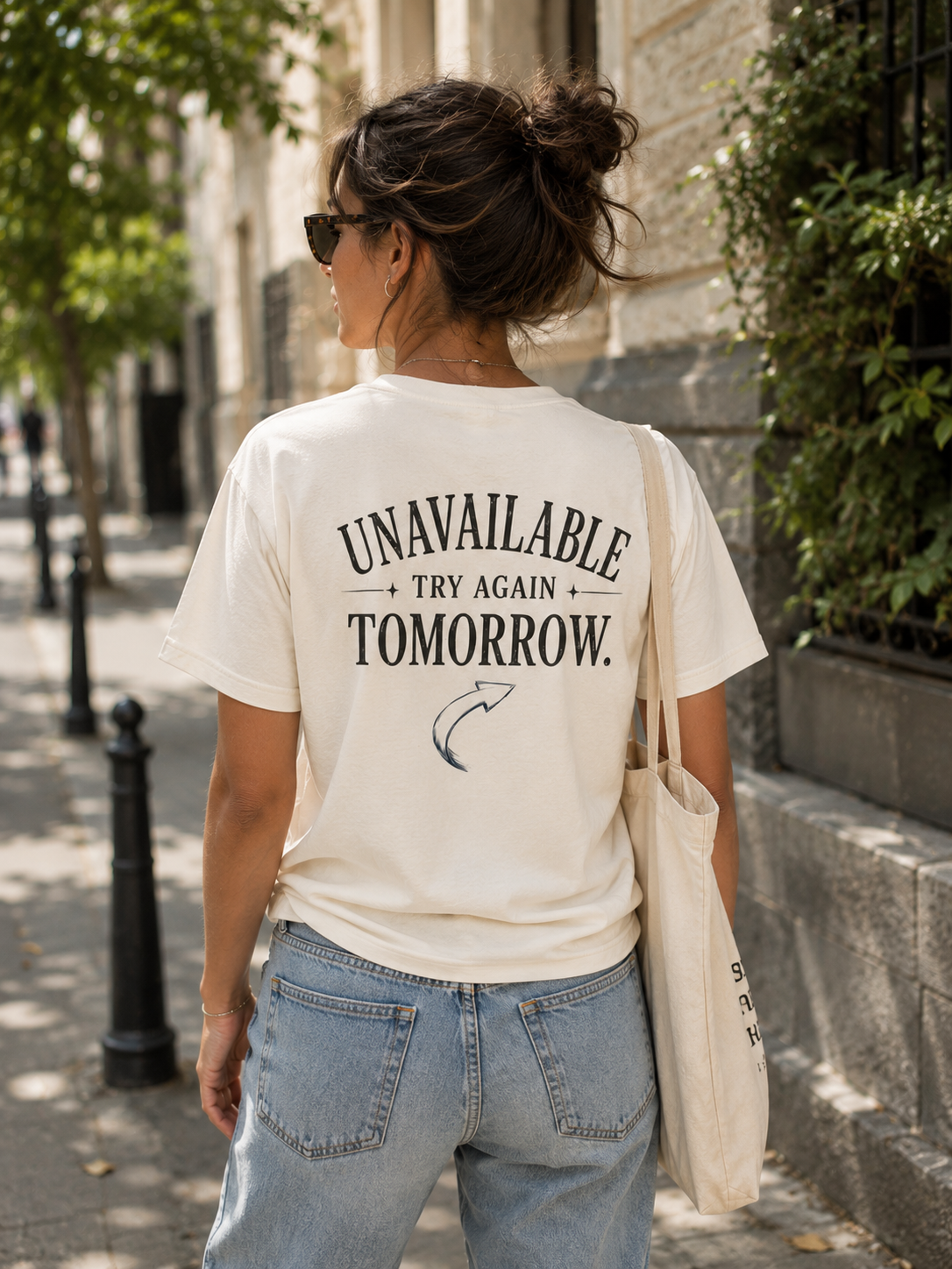 Unavailable Try Again Tomorrow T-Shirt | Casual Back Graphic Tee