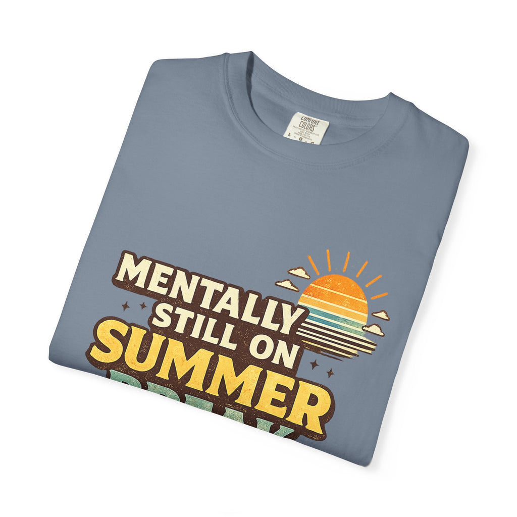 Mentally Still on Summer Break T-shirt | Retro Sun Sunglasses