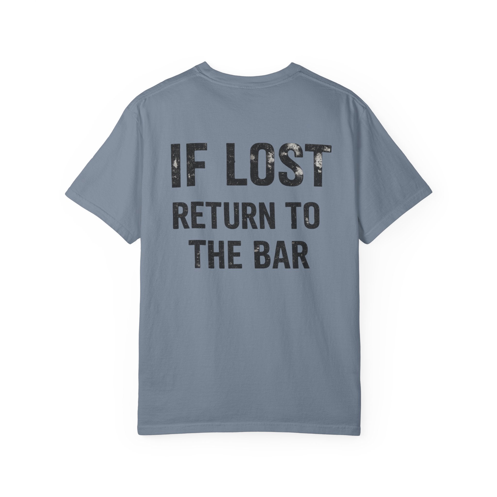 If Lost Return To The Bar Tee | T-shirt
