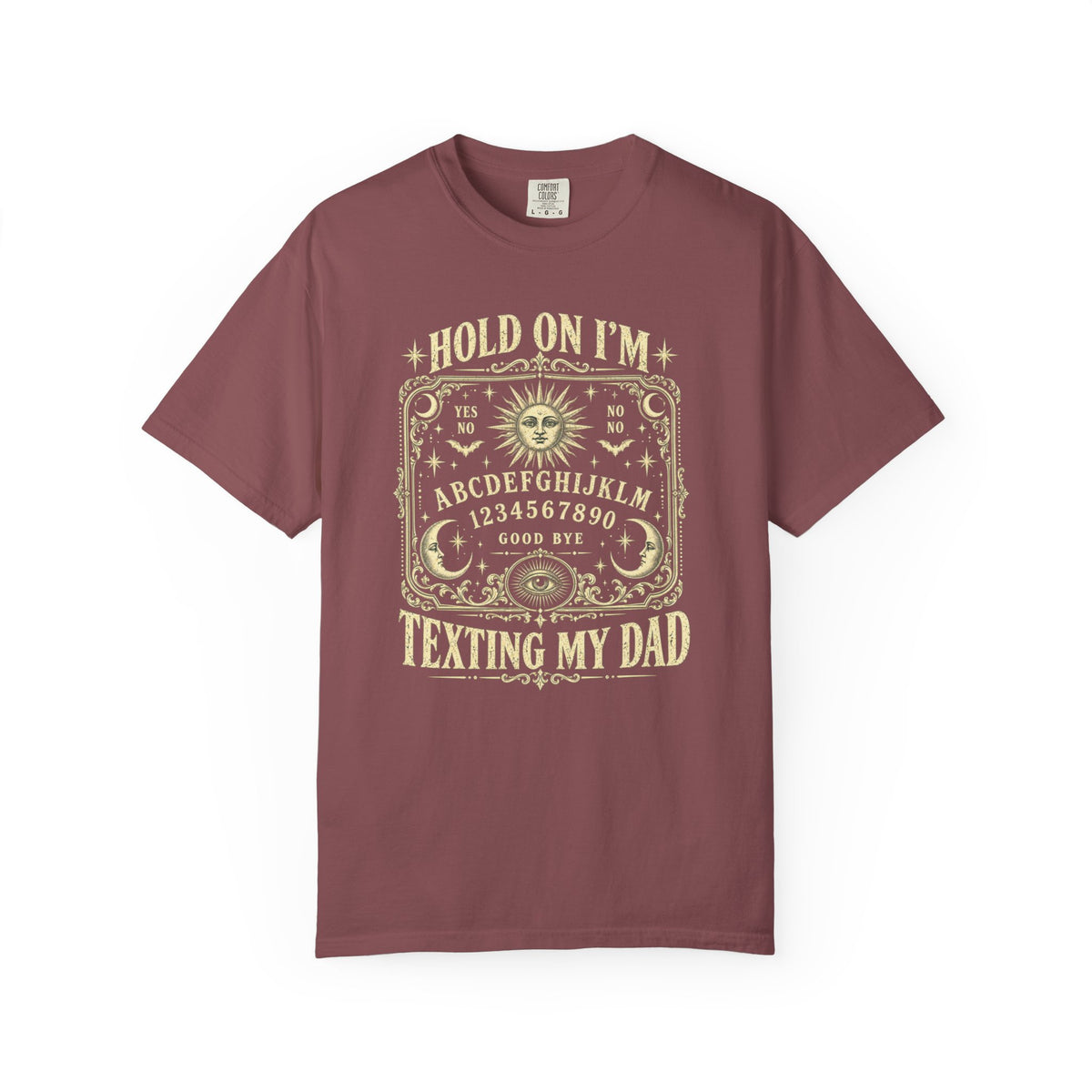 Hold On I'm Texting My Dad Ouija Board T-Shirt, Funny Spooky Dad Humor Gift, Vintage Paranormal Graphic Tee