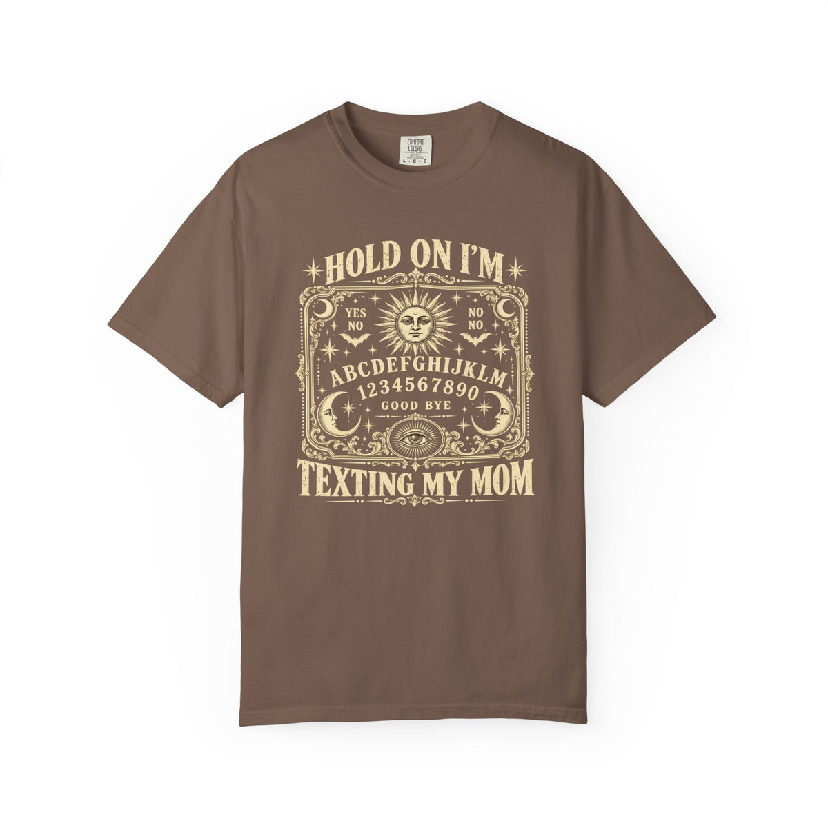 Hold On I'm Texting My Mom Ouija Board T-Shirt, Funny Spooky Mom Humor Gift, Vintage Paranormal Graphic Tee