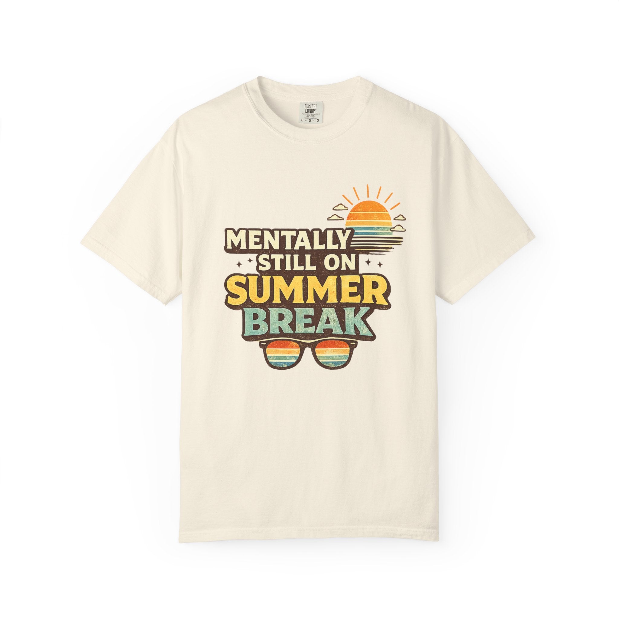 Mentally Still on Summer Break T-shirt | Retro Sun Sunglasses