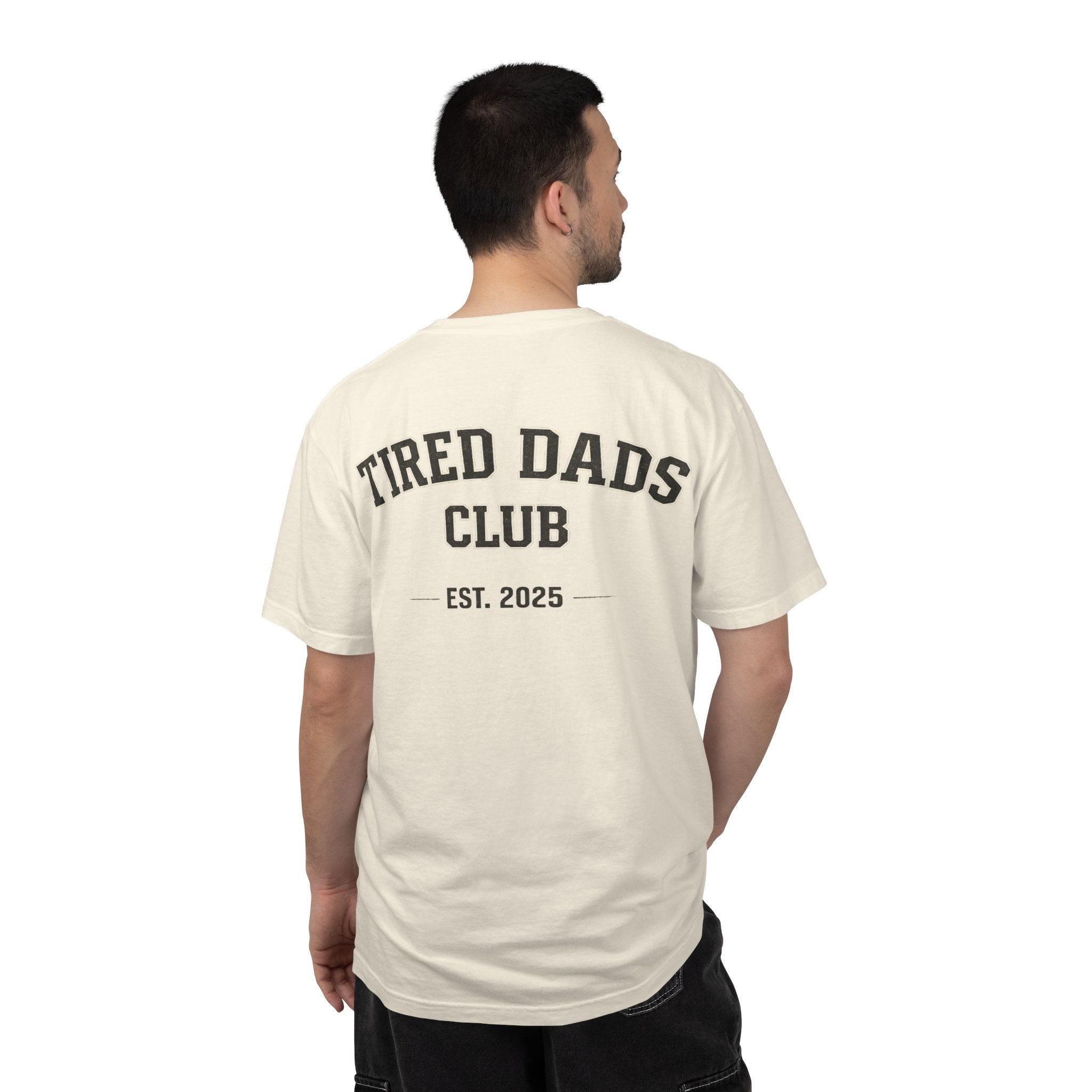 Tired Dads Club T-shirt | Est. 2025, Retro Collegiate Back Print