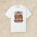 My Own Family Has a Group Chat Without me T-shirt | Funny Family Quote Tee