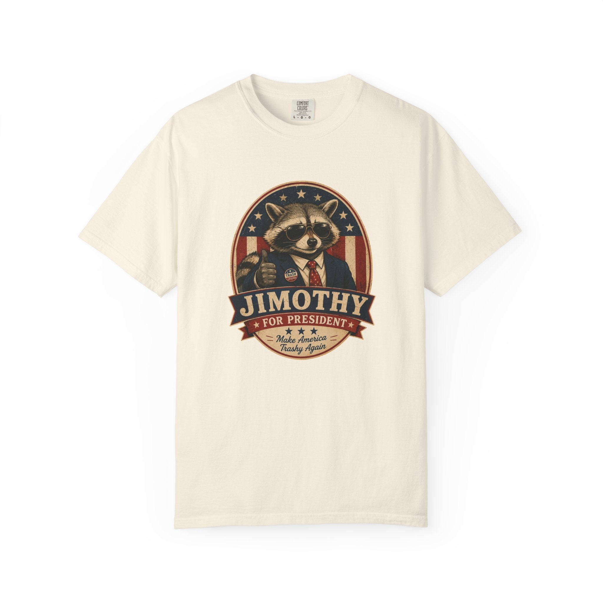 Funny Raccoon Comfort Colors T-Shirt: Jimothy for President Vintage Campaign Graphic
