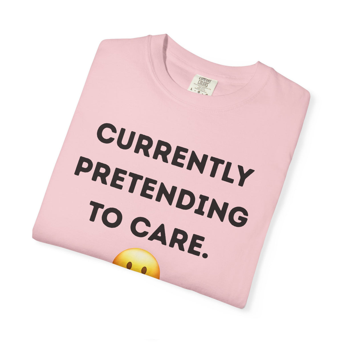 Currently Pretending to Care emoji T-Shirt | Funny Sarcastic Tee