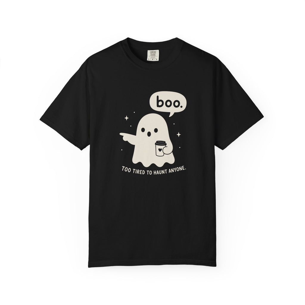 Too Tired to Haunt Ghost tee | T-Shirt, Halloween spooky boo design