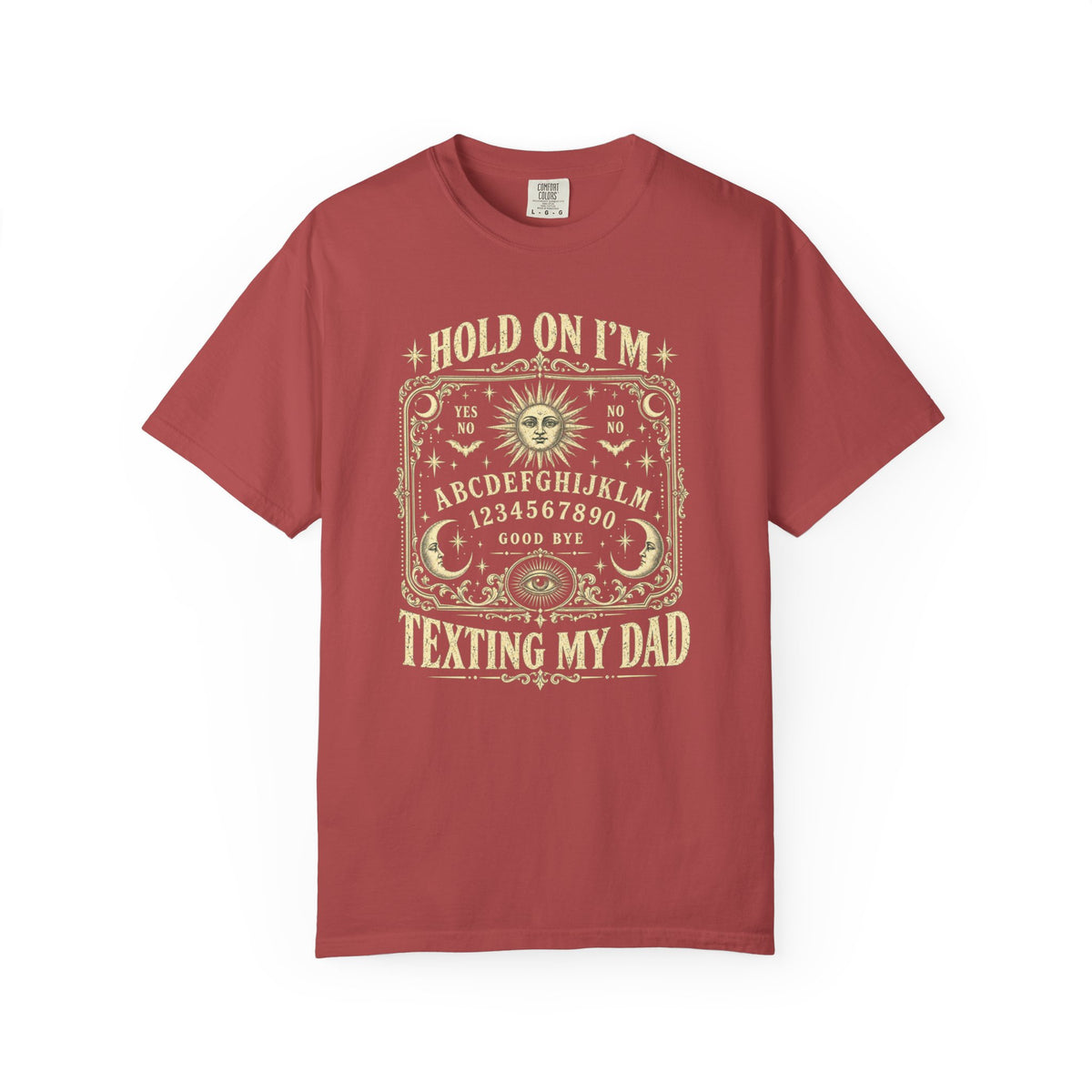 Hold On I'm Texting My Dad Ouija Board T-Shirt, Funny Spooky Dad Humor Gift, Vintage Paranormal Graphic Tee