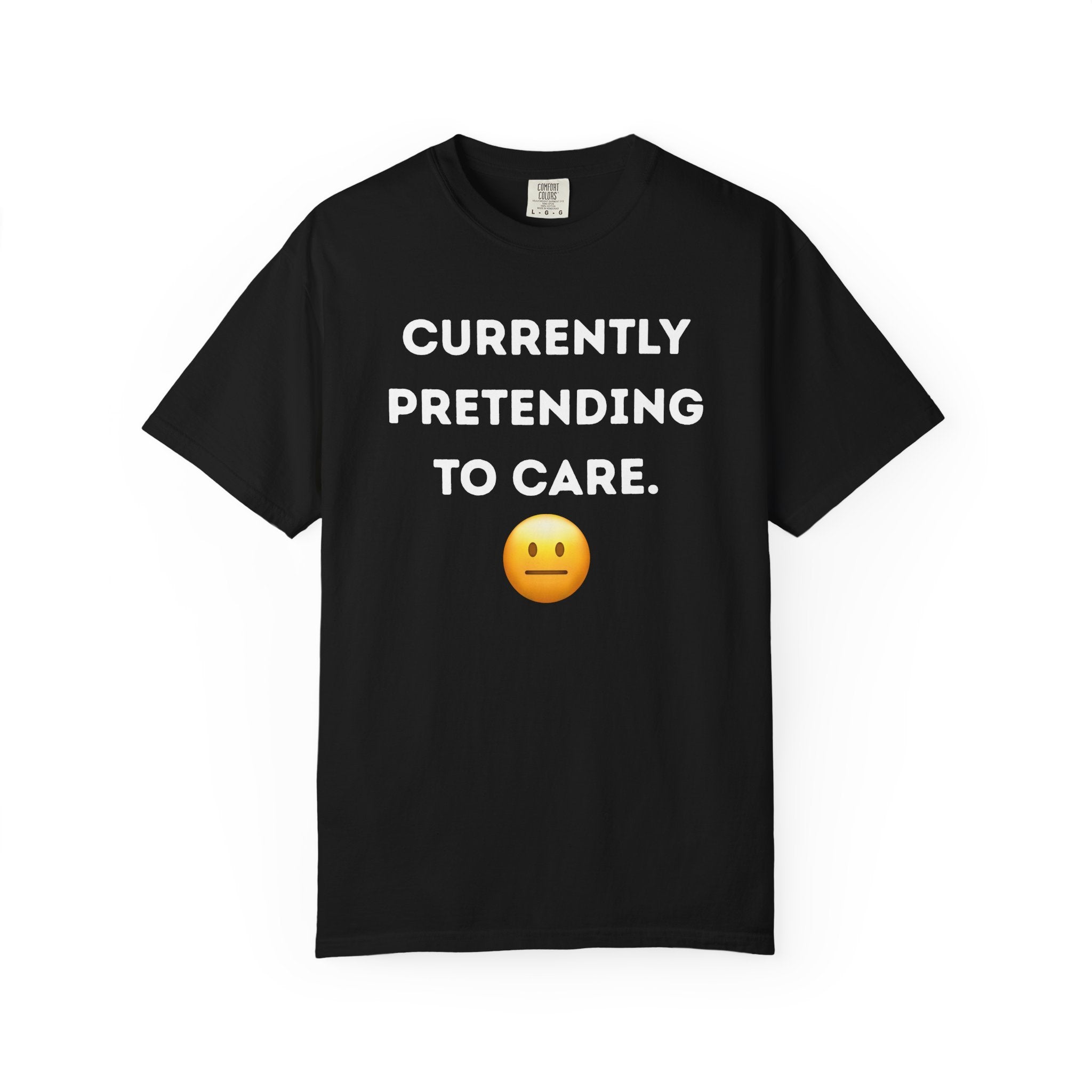 Currently Pretending to Care emoji T-Shirt | Funny Sarcastic Tee