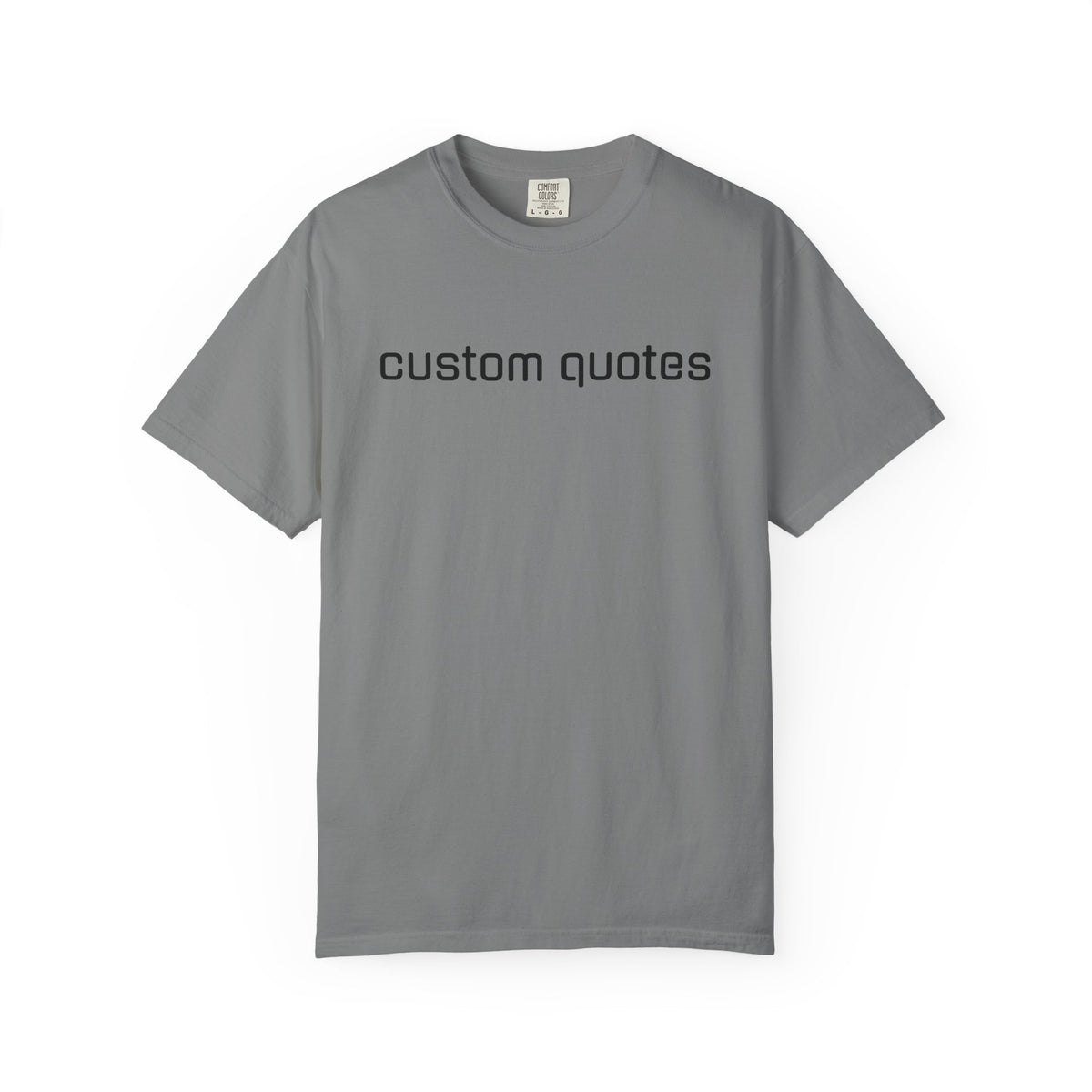 Custom Text T-Shirt, Personalized Name or Quote, Custom Gift Tee