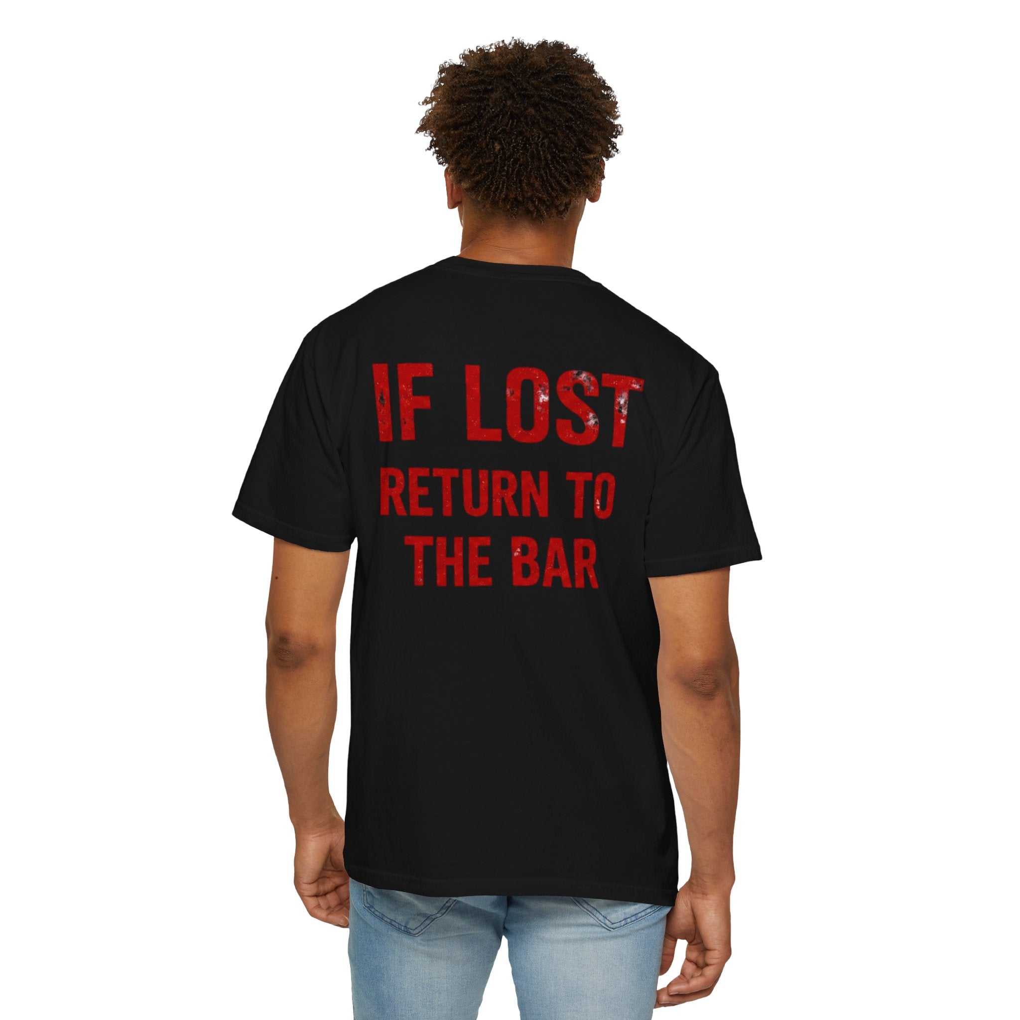 If Lost Return To The Bar Tee | T-shirt