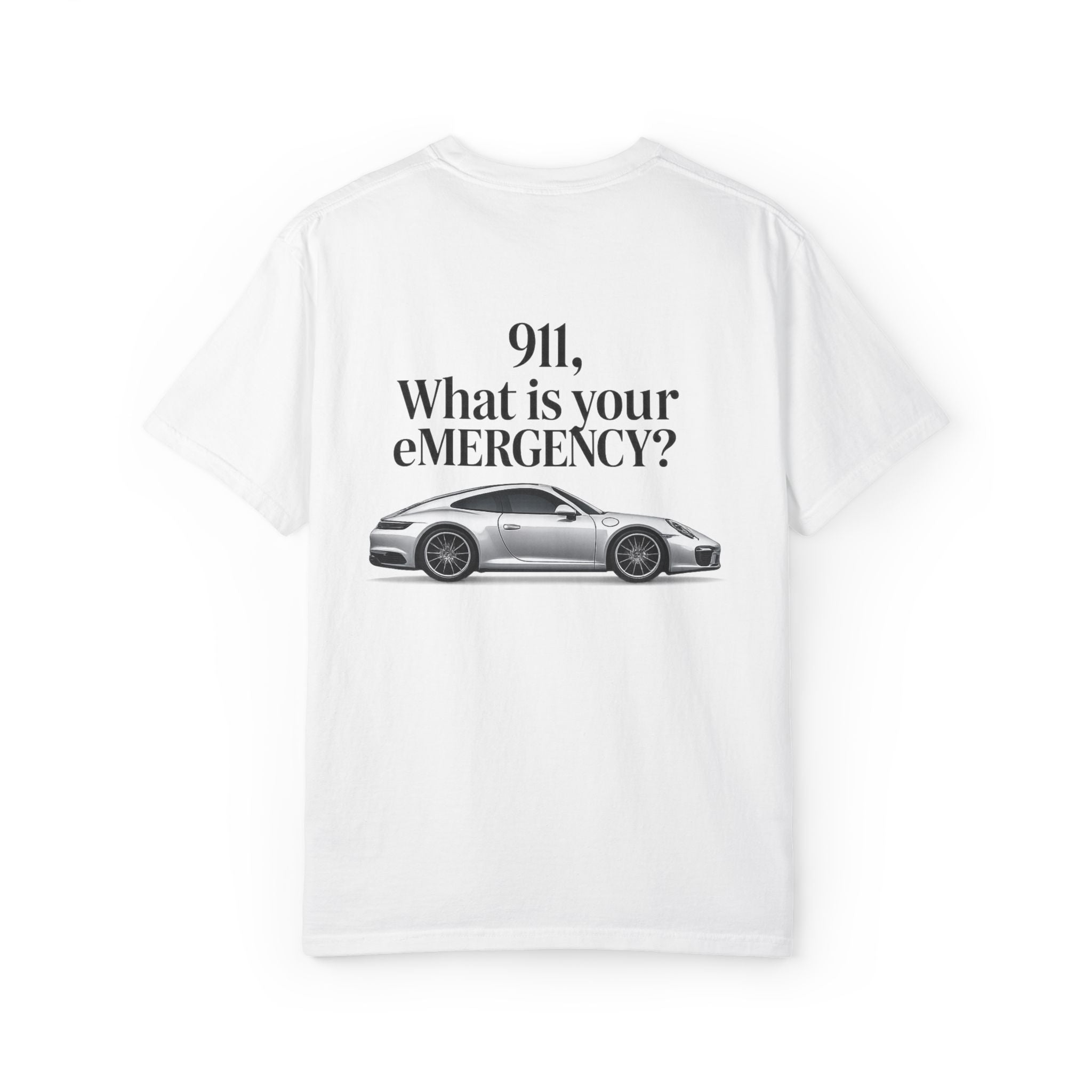 911 What Is Your eMERGENCY? Performance Car T-Shirt | Car Enthusiast Gift